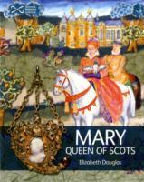 Mary Queen of Scots / Elizabeth Douglas / Taschenbuch / Scotties / Kartoniert / Broschiert / Englisch / 2009 / NMSE - Publishing Ltd / EAN 9781905267262 - Douglas, Elizabeth