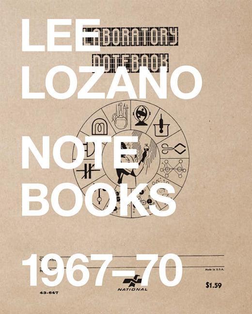 Lee Lozano: Notebooks 1967-70 / Taschenbuch / Kartoniert / Broschiert / Englisch / 2018 / Artbook D.A.P. / EAN 9780978869762