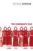 The Handmaid's Tale / Margaret Atwood / Taschenbuch / The Handmaid's Tale / B-format paperback / 336 S. / Englisch / 2010 / Random House UK Ltd / EAN 9780099511663 - Atwood, Margaret