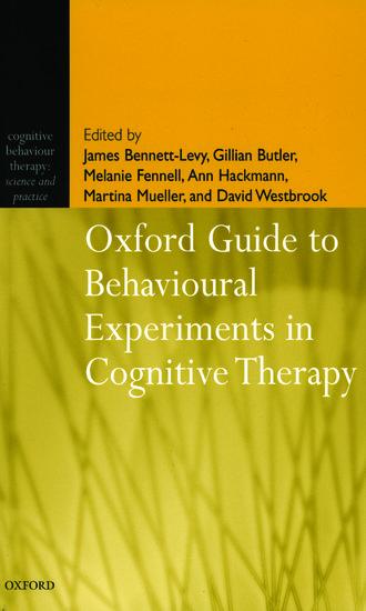 Oxford Guide to Behavioural Experiments in Cognitive Therapy / James Bennett-Levy (u. a.) / Taschenbuch / Kartoniert / Broschiert / Englisch / 2004 / Oxford University Press / EAN 9780198529163 - Bennett-Levy, James