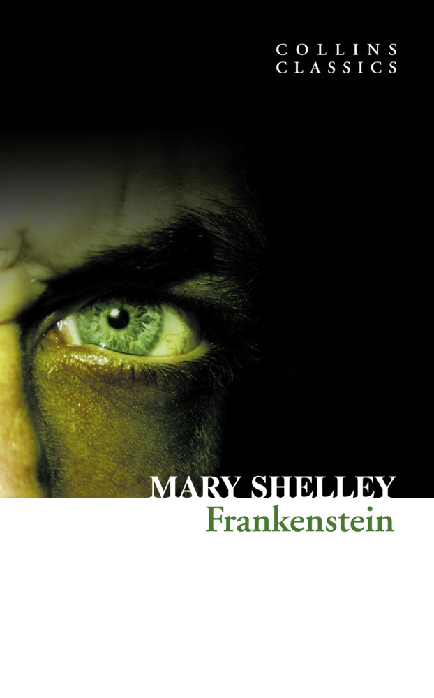 Frankenstein / Mary Shelley / Taschenbuch / 230 S. / Englisch / 2010 / William Collins / EAN 9780007350964 - Shelley, Mary