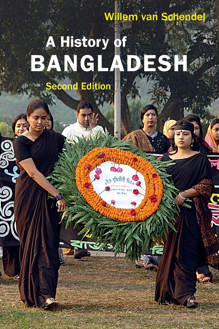 A History of Bangladesh / Willem Van Schendel / Taschenbuch / Paperback / Kartoniert / Broschiert / Englisch / 2020 / Cambridge University Press / EAN 9781108462464 - Schendel, Willem Van
