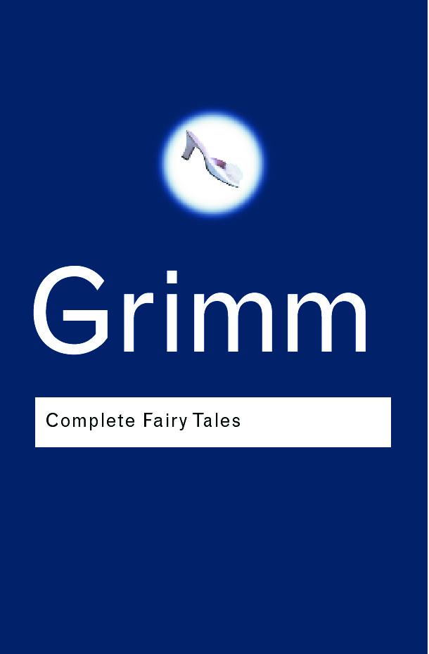 Complete Fairy Tales / Jacob Grimm (u. a.) / Taschenbuch / Einband - flex.(Paperback) / Englisch / 2002 / Taylor & Francis Ltd / EAN 9780415285964 - Grimm, Jacob