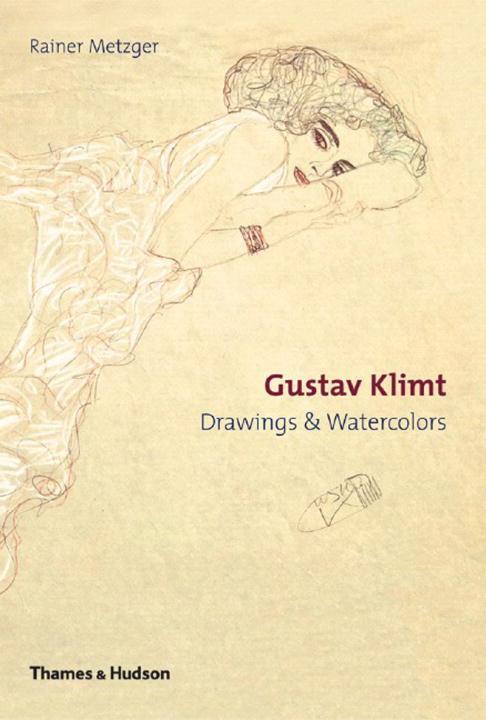 Gustav Klimt / Drawings & Watercolours / Rainer Metzger / Buch / Gebunden / Englisch / 2005 / Thames & Hudson Ltd / EAN 9780500238264 - Metzger, Rainer