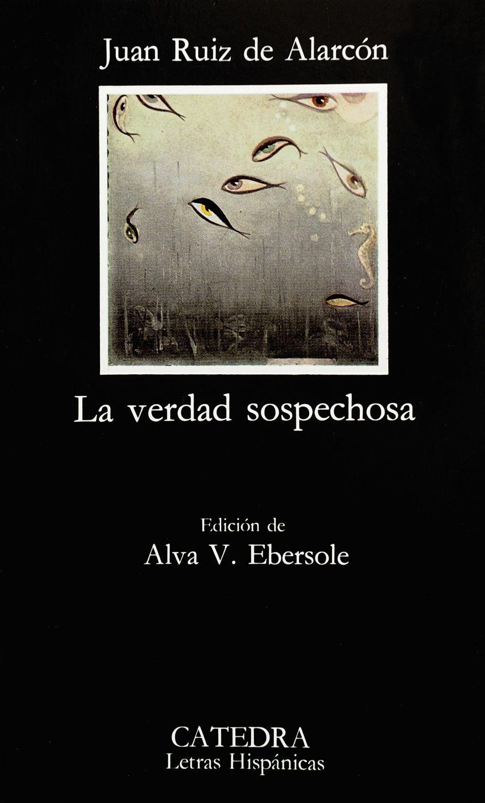 La Verdad Sospechosa / Juan Ruiz de Alarcon / Buch / Letras Hispanicas / Spanisch / 1976 / CATEDRA / EAN 9788437600765 - Ruiz de Alarcon, Juan