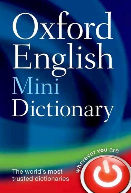 Oxford English Mini Dictionary / Dictionaries Oxford / Taschenbuch / Kartoniert / Broschiert / Englisch / 2013 / Oxford University Press / EAN 9780199640966 - Oxford, Dictionaries