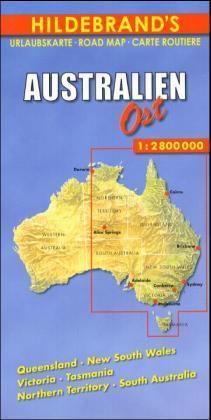 Hildebrand's Urlaubskarte Australien Ost. Australia East / Australie Est / Queensland, New South Wales, Victoria, Tasmania, Northern Territory, South Australia / (Land-)Karte / Deutsch / 1992 / Seipp