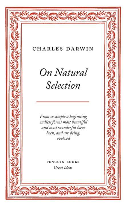 On Natural Selection / Charles Darwin / Taschenbuch / Penguin Great Ideas / Kartoniert / Broschiert / Englisch / 2004 / Penguin Books Ltd / EAN 9780141018966 - Darwin, Charles