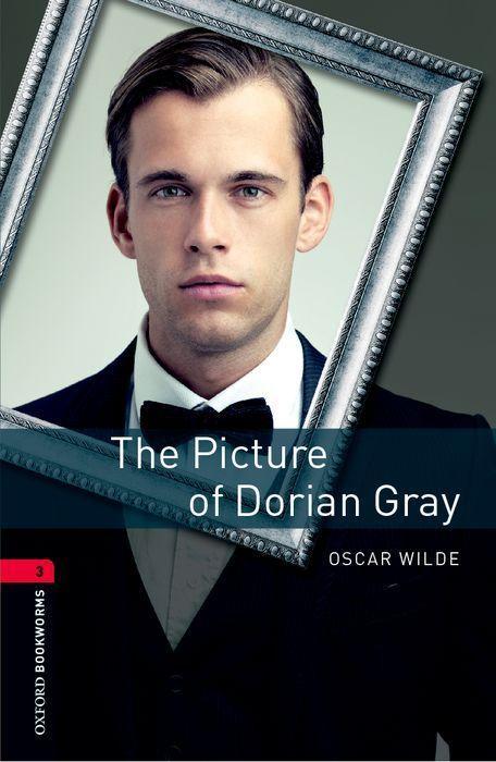 The Picture of Dorian Gray - Stage 3 (8. Schuljahr) - Neubearbeitung / Reader - Stage 3 (1000 headwords) / Oscar Wilde / Taschenbuch / Oxford Bookworms Library / 72 S. / Englisch / 2007 - Wilde, Oscar