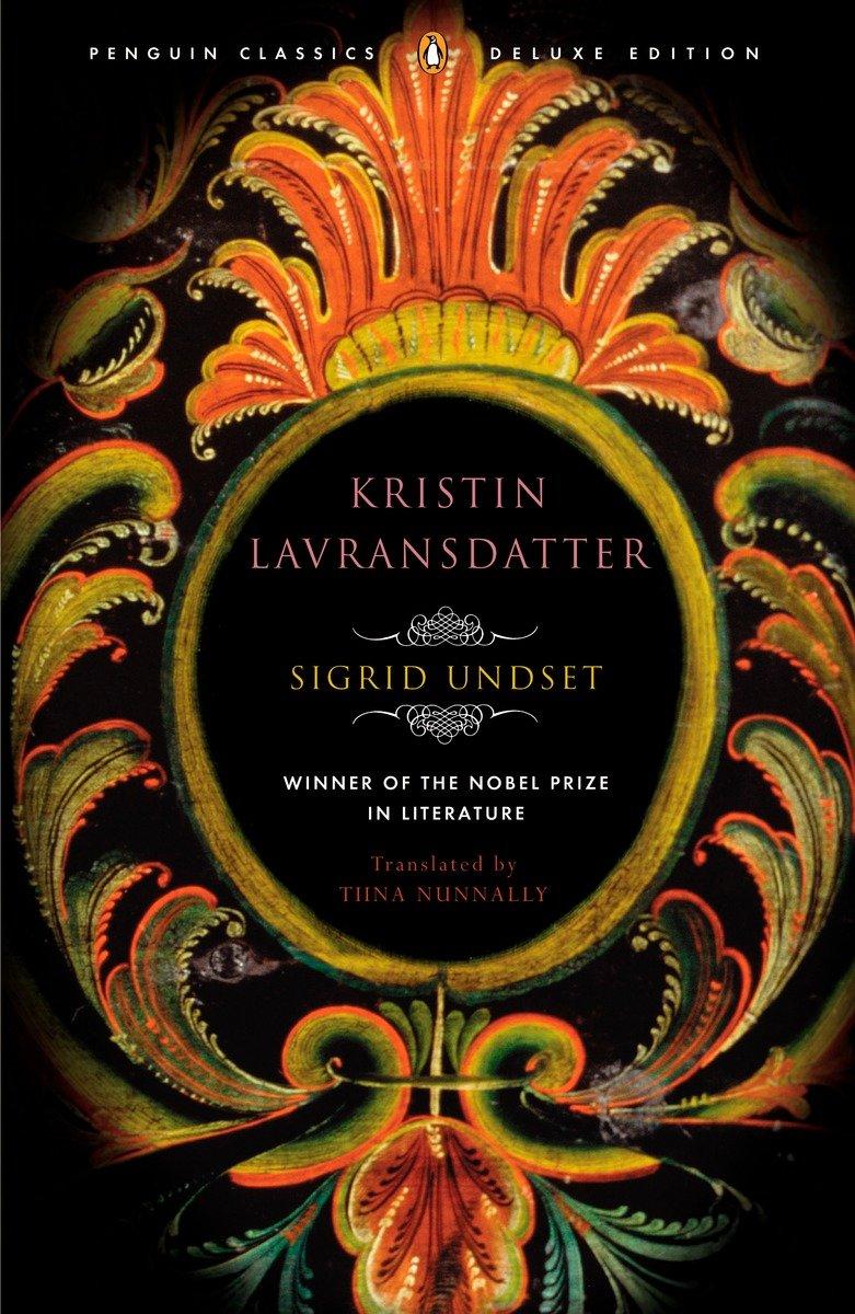 Kristin Lavransdatter / (Penguin Classics Deluxe Edition) / Sigrid Undset / Taschenbuch / Englisch / 2005 / Penguin Publishing Group / EAN 9780143039167 - Undset, Sigrid