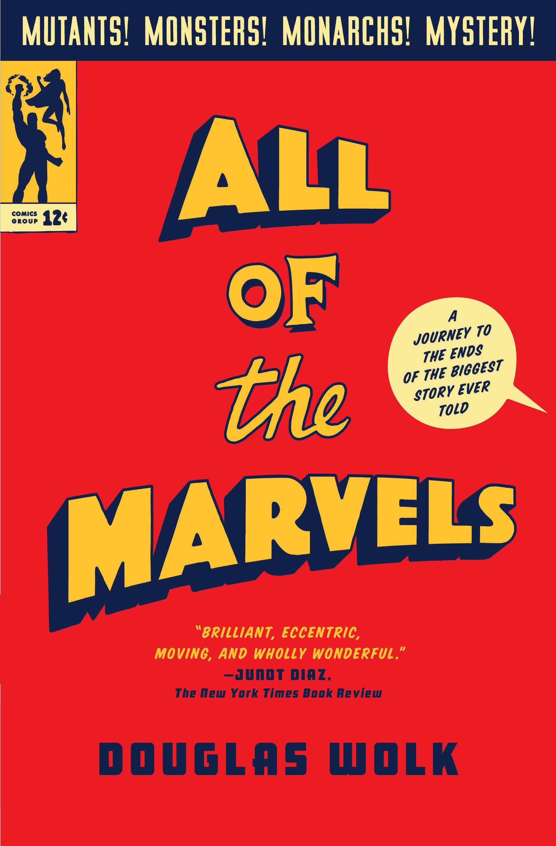 All of the Marvels: A Journey to the Ends of the Biggest Story Ever Told / Douglas Wolk / Buch / Einband - fest (Hardcover) / Englisch / 2021 / PENGUIN PR / EAN 9780735222168 - Wolk, Douglas
