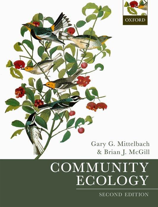 Community Ecology / Gary G. Mittelbach (u. a.) / Taschenbuch / Kartoniert / Broschiert / Englisch / 2019 / Oxford University Press / EAN 9780198835868 - Mittelbach, Gary G.