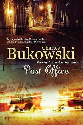 Post Office / Charles Bukowski / Taschenbuch / B-format paperback / 160 S. / Englisch / 2011 / Transworld Publ. Ltd UK / EAN 9780753518168 - Bukowski, Charles