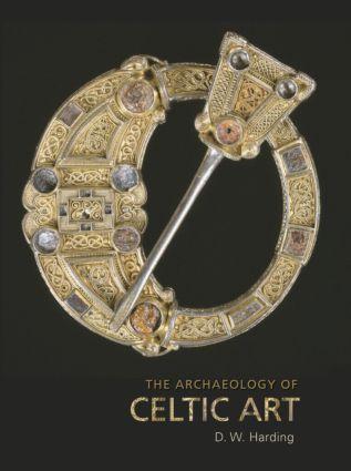 The Archaeology of Celtic Art / D W Harding / Taschenbuch / Einband - flex.(Paperback) / Englisch / 2007 / Taylor & Francis / EAN 9780415428668 - Harding, D W