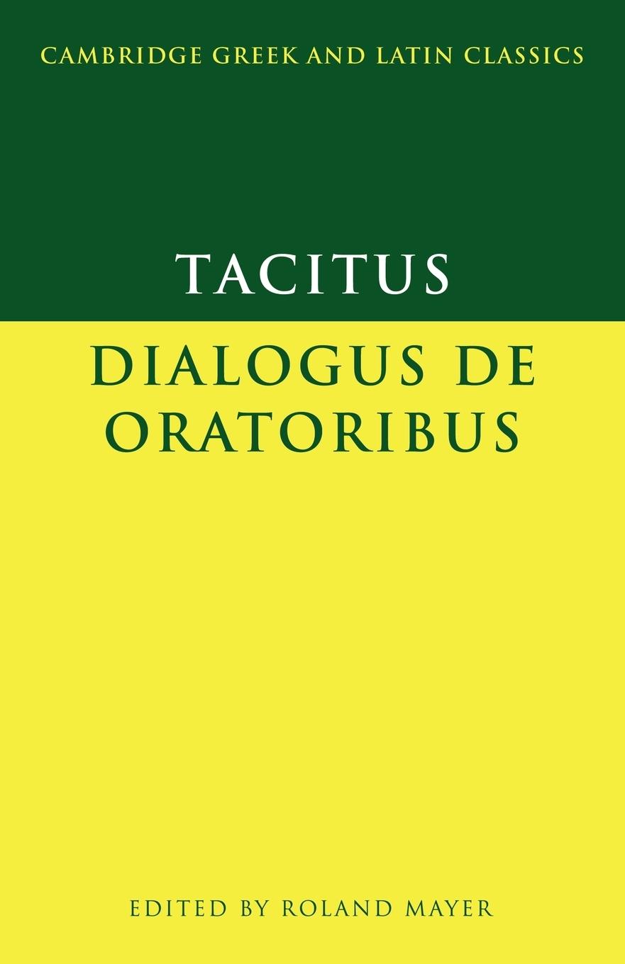 Dialogus de Oratoribus / Tacitus / Taschenbuch / Paperback / Kartoniert / Broschiert / Englisch / 2009 / Cambridge University Press / EAN 9780521469968 - Tacitus