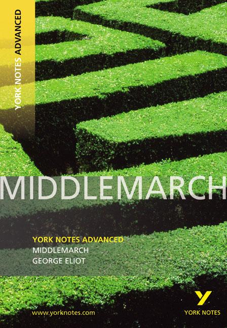 Middlemarch: York Notes Advanced everything you need to catch up, study and prepare for and 2023 and 2024 exams and assessments / Julian Cowley / Taschenbuch / York Notes Advanced / Englisch / 2009 - Cowley, Julian