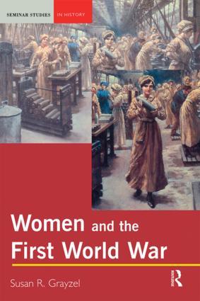 Women and the First World War / Susan R. Grayzel / Taschenbuch / Einband - flex.(Paperback) / Englisch / 2002 / Taylor & Francis Ltd / EAN 9780582418769 - Grayzel, Susan R.