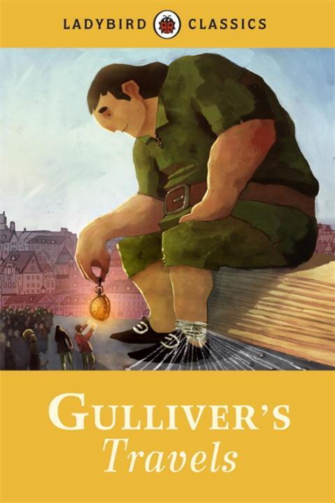 Ladybird Classics: Gulliver's Travels / Jonathan Swift / Buch / 72 S. / Englisch / 2012 / Penguin Random House Children's UK / EAN 9781409311270 - Swift, Jonathan