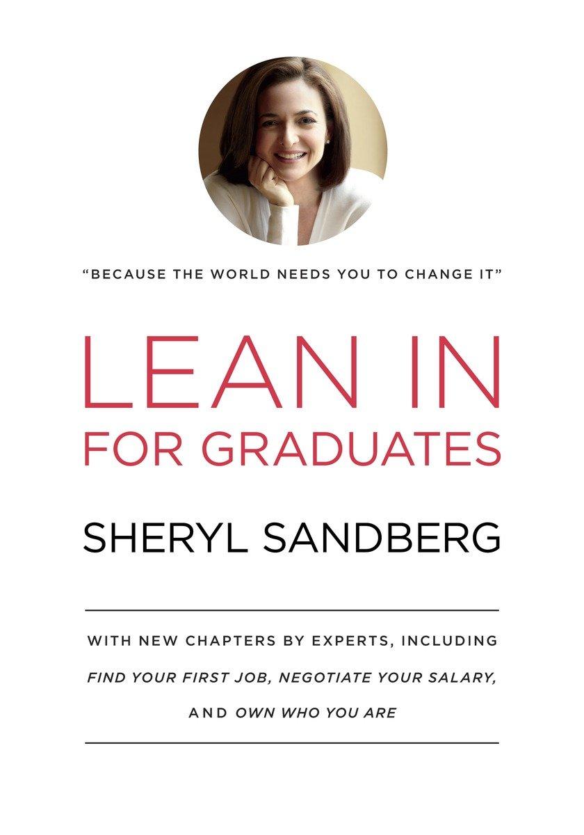 Lean In for Graduates / With New Chapters by Experts, Including Find Your First Job, Negotiate Your Salary, and Own Who You Are / Sheryl Sandberg / Buch / 412 S. / Englisch / 2014 / EAN 9780385353670 - Sandberg, Sheryl
