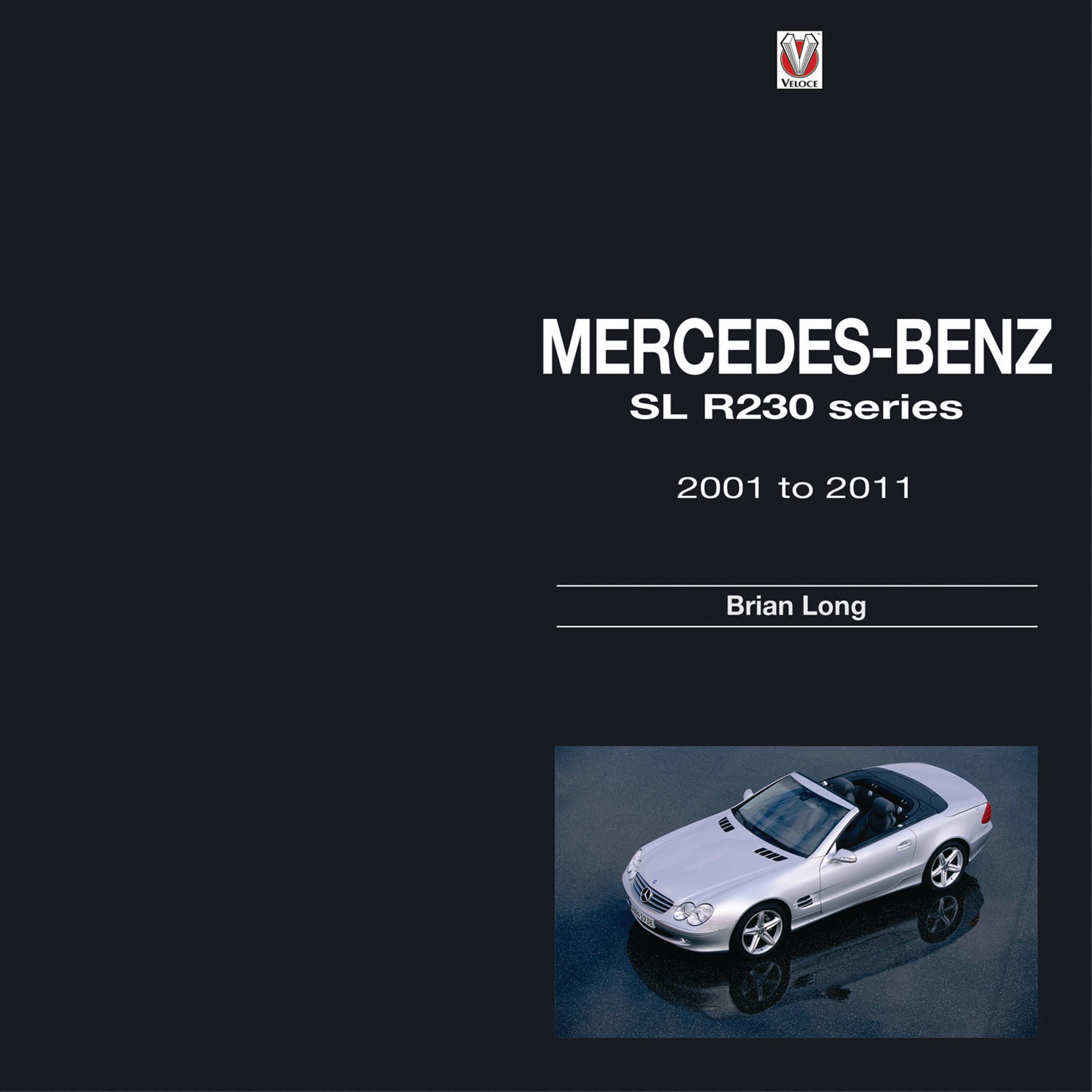 Mercedes-Benz SL / R230 Series 2001 to 2011 / Brian Long / Buch / Gebunden / Englisch / 2015 / David & Charles / EAN 9781845847470 - Long, Brian