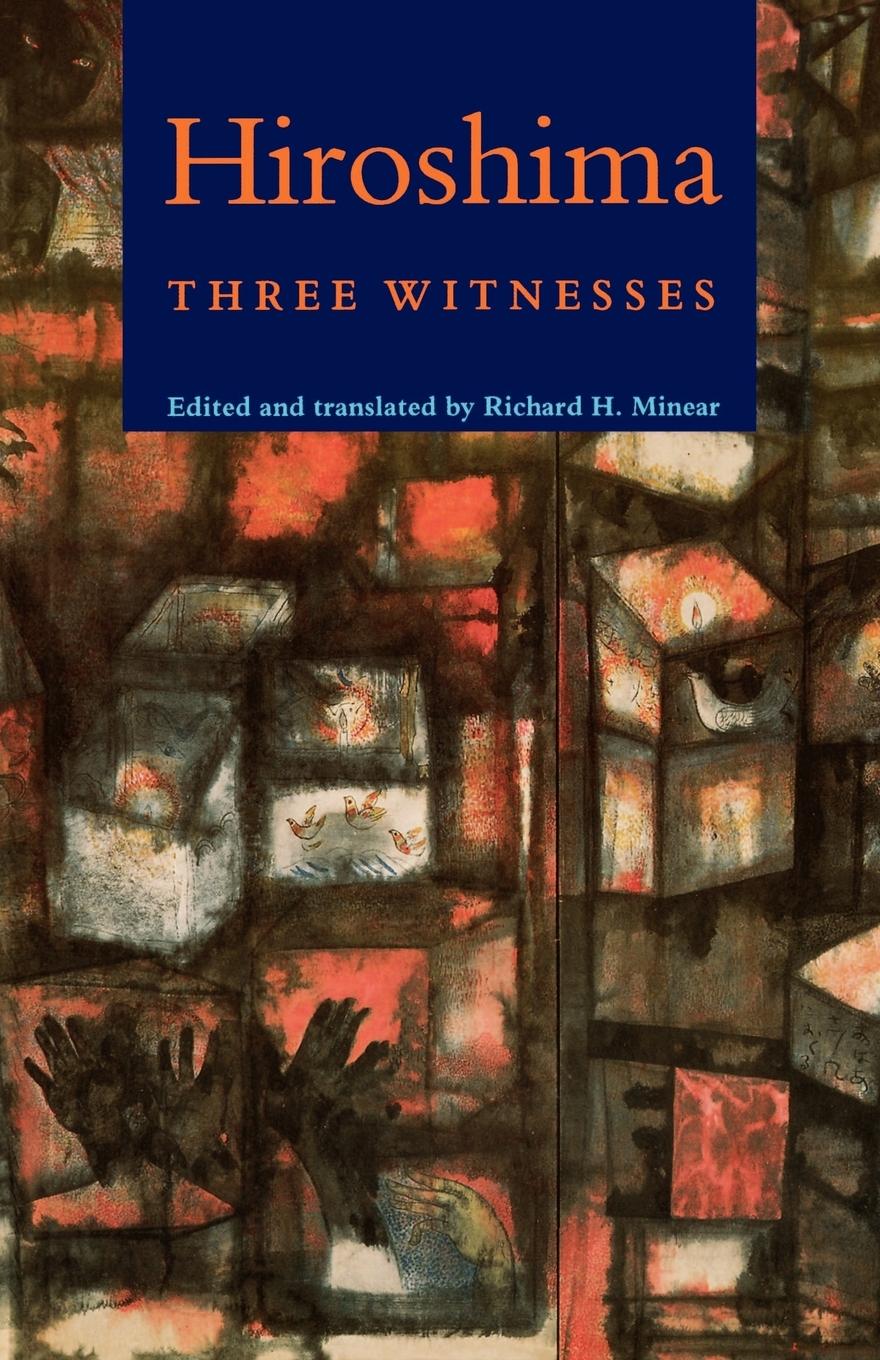 Hiroshima / Three Witnesses / Richard H. Minear / Taschenbuch / Paperback / Kartoniert / Broschiert / Englisch / 1990 / Princeton University Press / EAN 9780691008370 - Minear, Richard H.