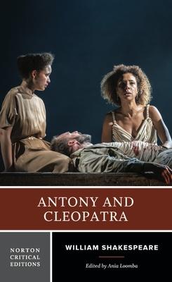 Antony and Cleopatra / A Norton Critical Edition / William Shakespeare / Taschenbuch / 365 S. / Englisch / 2011 / W. W. Norton & Company / EAN 9780393930771 - Shakespeare, William