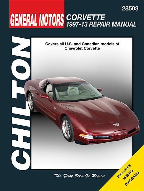 Chevrolet Corvette (Chilton) / 1997-2013 / Haynes Publishing / Taschenbuch / Kartoniert / Broschiert / Englisch / 2017 / Chilton / EAN 9781620922071 - Haynes Publishing