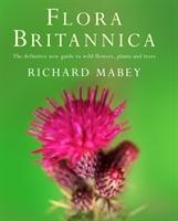 Flora Britannica / Richard Mabey / Buch / Gebunden / Englisch / 1996 / Vintage Publishing / EAN 9781856193771 - Mabey, Richard