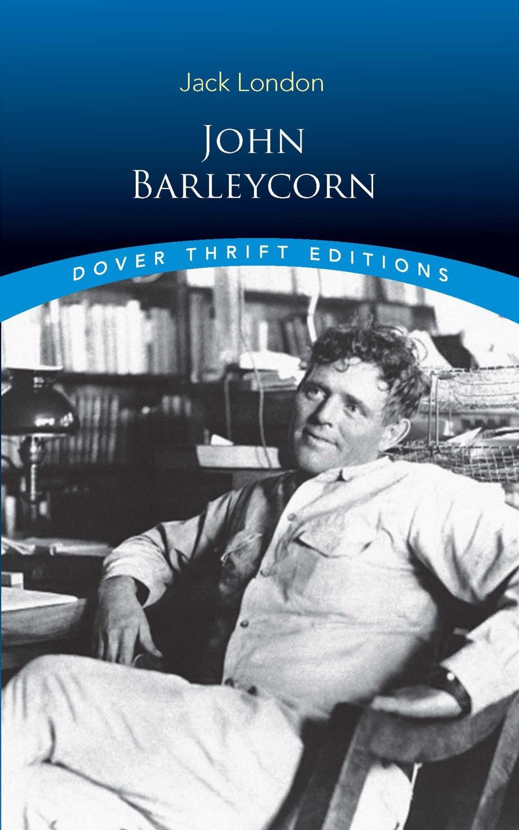 John Barleycorn / Jack London / Taschenbuch / Kartoniert / Broschiert / Englisch / 2018 / Dover Publications / EAN 9780486817071 - London, Jack