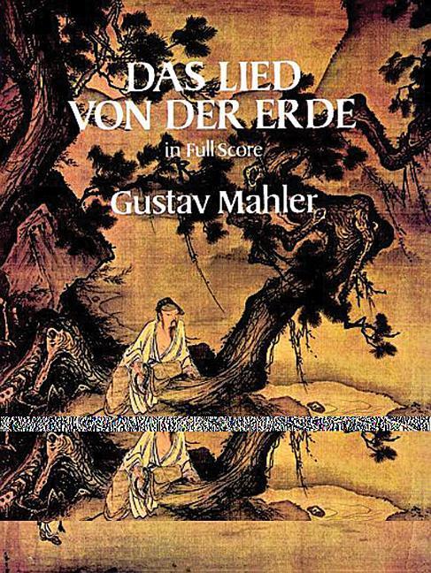 Das Lied Von Der Erde / Gustav Mahler / Taschenbuch / Dover Music Scores / Buch / Englisch / 1993 / Dover Publications / EAN 9780486256573 - Mahler, Gustav