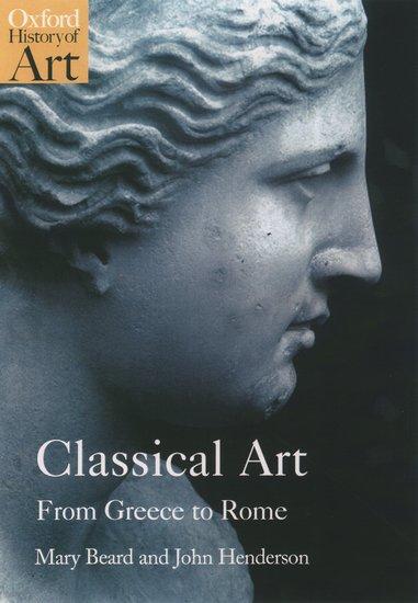 Classical Art / From Greece to Rome / John Henderson (u. a.) / Taschenbuch / Kartoniert / Broschiert / Englisch / 2001 / Oxford University Press / EAN 9780192842374 - Henderson, John