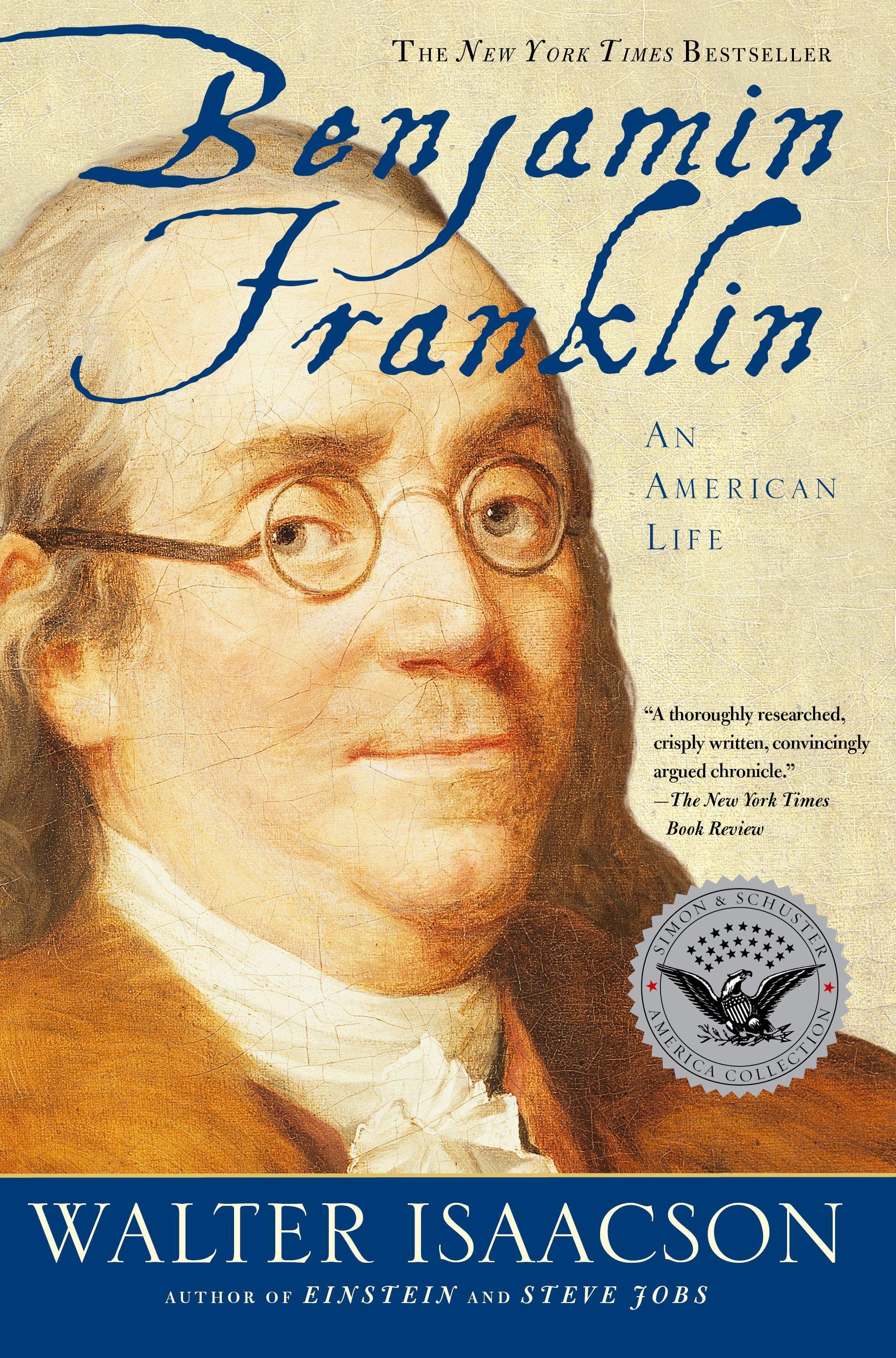 Benjamin Franklin / An American Life / Walter Isaacson / Taschenbuch / Kartoniert / Broschiert / Englisch / 2004 / Simon & Schuster / EAN 9780743258074 - Isaacson, Walter