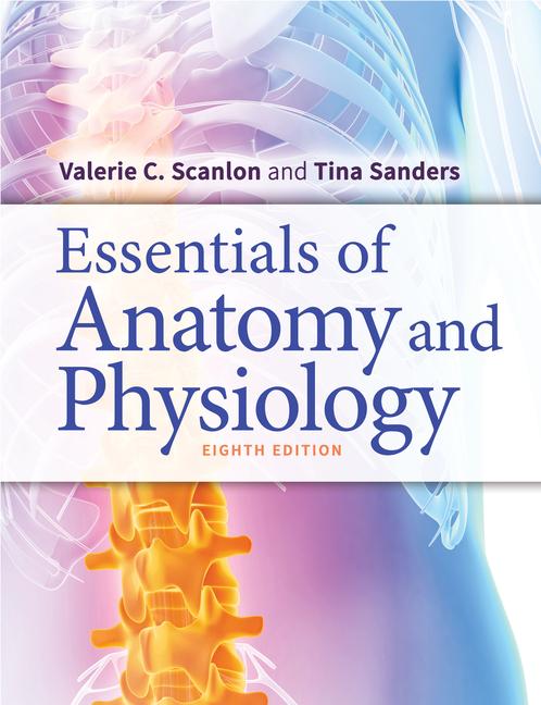 Essentials of Anatomy and Physiology / Tina Sanders (u. a.) / Taschenbuch / Kartoniert / Broschiert / Englisch / 2018 / F.A. Davis Company / EAN 9780803669376 - Sanders, Tina
