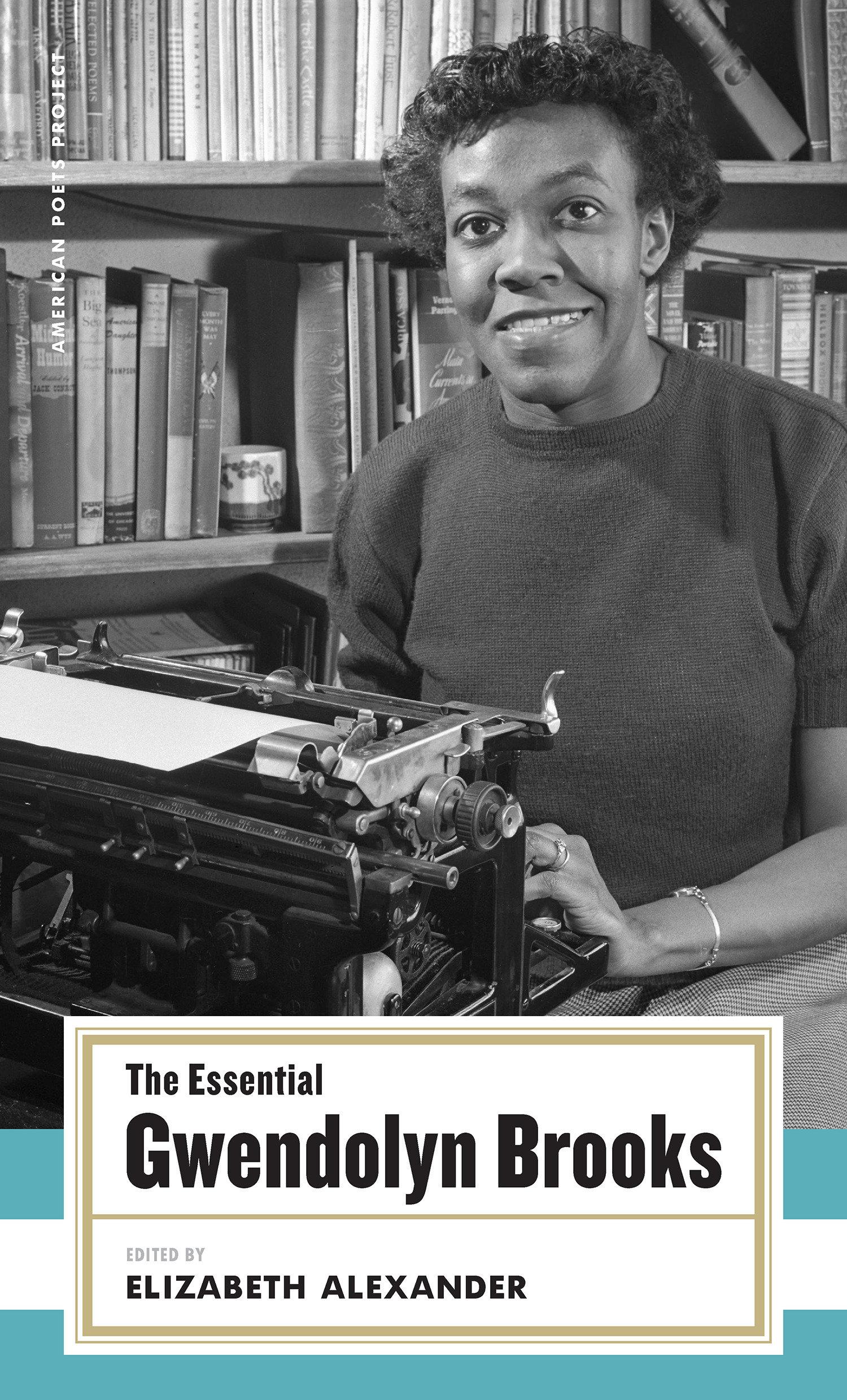The Essential Gwendolyn Brooks / (American Poets Project #19) / Gwendolyn Brooks / Buch / Einband - fest (Hardcover) / Englisch / 2005 / The Library of America / EAN 9781931082877 - Brooks, Gwendolyn