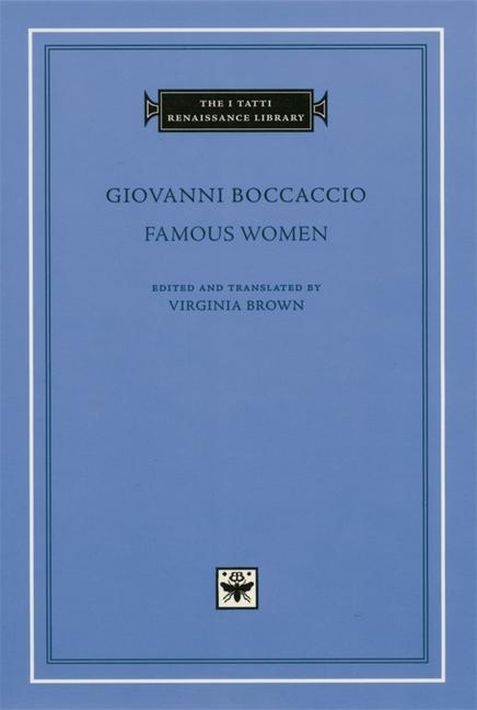 Famous Women / Giovanni Boccaccio / Buch / Gebunden / Englisch / 2001 / Harvard University Press / EAN 9780674003477 - Boccaccio, Giovanni