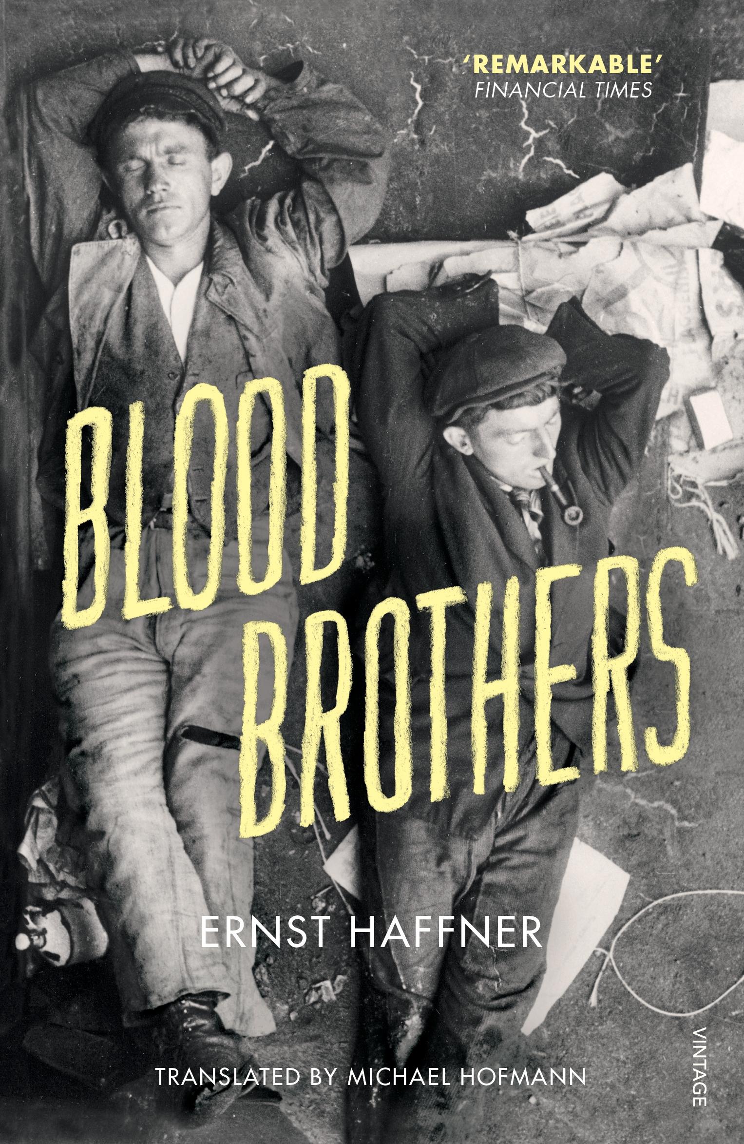 Blood Brothers / Ernst Haffner / Taschenbuch / 216 S. / Englisch / 2016 / Random House UK Ltd / EAN 9780099597377 - Haffner, Ernst