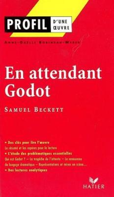 Beckett, S: Profil d'une oeuvre / En attendant Godot / Samuel Beckett (u. a.) / Taschenbuch / Kartoniert / Broschiert / Französisch / 2002 / Editions Hatier / EAN 9782218739477 - Beckett, Samuel