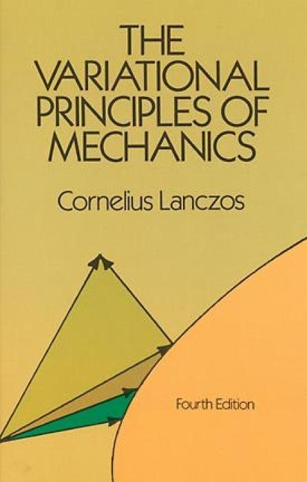 The Variational Principles of Mechanics / Cornelius Lanczos / Taschenbuch / Kartoniert / Broschiert / Englisch / 2003 / Dover Publications Inc. / EAN 9780486650678 - Lanczos, Cornelius