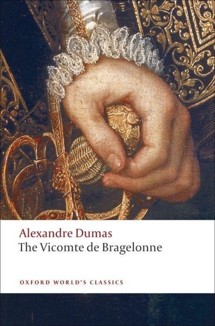 The Vicomte de Bragelonne / Alexandre Dumas / Taschenbuch / Kartoniert / Broschiert / Englisch / 2009 / EAN 9780199538478 - Dumas, Alexandre