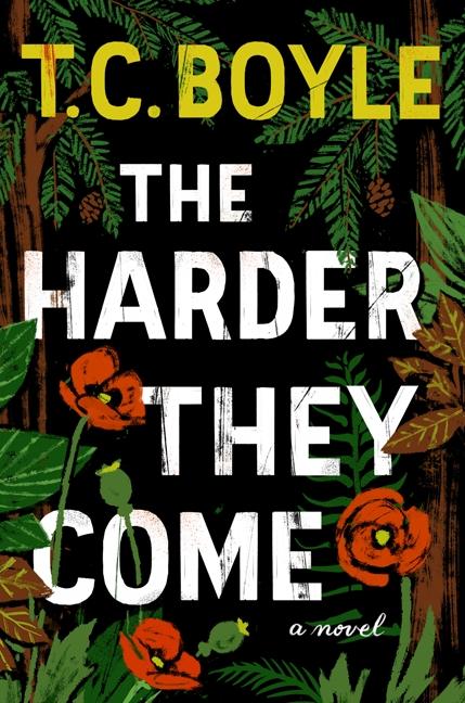The Harder They Come / T. C. Boyle / Buch / Englisch / 2015 / ECCO PR / EAN 9780062349378 - Boyle, T. C.