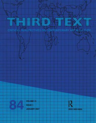 Third Text / Critical Perspectives on Contemporary Art & Culture / Rasheed Araeen (u. a.) / Taschenbuch / Einband - flex.(Paperback) / Englisch / 2007 / CRC Press / EAN 9780415441179 - Araeen, Rasheed