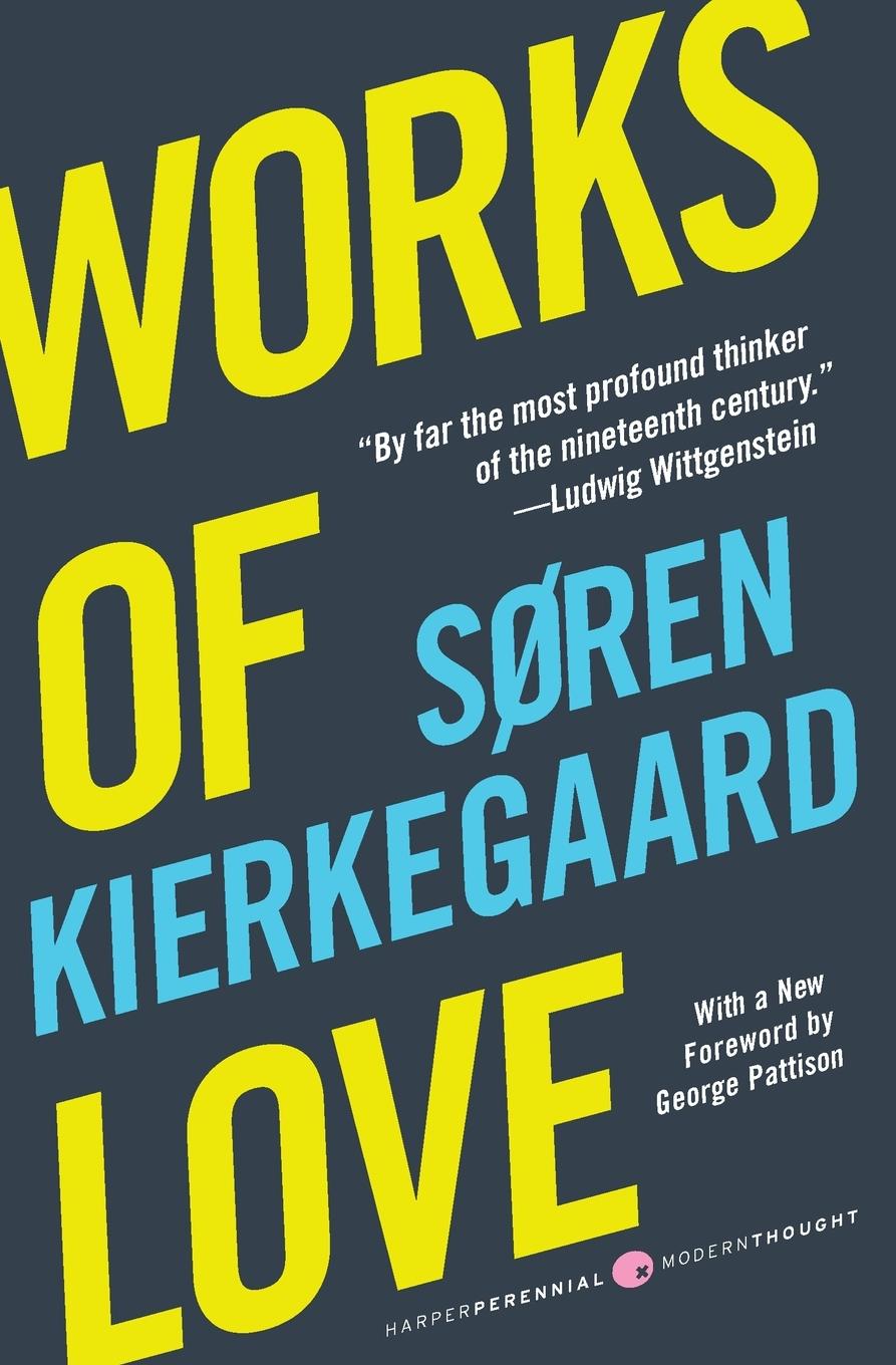 Works of Love / Soren Kierkegaard / Taschenbuch / Paperback / Kartoniert / Broschiert / Englisch / 2020 / Harper Perennial Modern Classics / EAN 9780061713279 - Kierkegaard, Soren