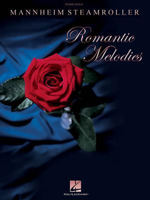 Mannheim Steamroller - Romantic Melodies / Taschenbuch / Piano Solo / Buch / Englisch / 2003 / Wilhelm Hansen / EAN 9780634056079
