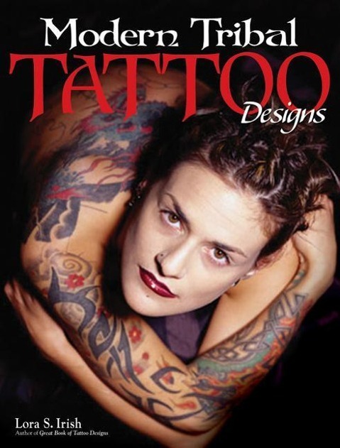 Modern Tribal Tattoo Designs / Lora S. Irish / Taschenbuch / Englisch / 2009 / FOX CHAPEL PUB CO INC / EAN 9781565233980 - Irish, Lora S.
