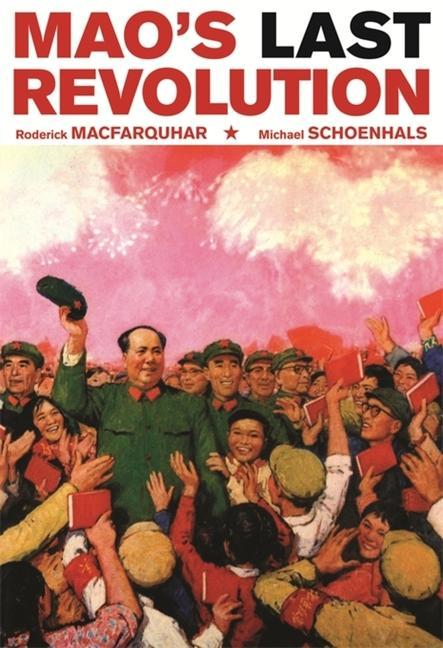Mao's Last Revolution / Michael Schoenhals (u. a.) / Taschenbuch / Kartoniert / Broschiert / Englisch / 2008 / Harvard University Press / EAN 9780674027480 - Schoenhals, Michael
