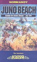 Juno Beach: Canadian 3rd Infantry Division / Tim Saunders / Taschenbuch / Kartoniert / Broschiert / Englisch / 2003 / Pen & Sword Books Ltd / EAN 9781844150281 - Saunders, Tim