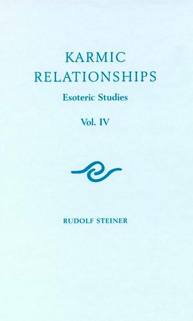Karmic Relationships / Esoteric Studies / Rudolf Steiner / Taschenbuch / Kartoniert / Broschiert / Englisch / 2017 / Rudolf Steiner Press / EAN 9781855845381 - Steiner, Rudolf