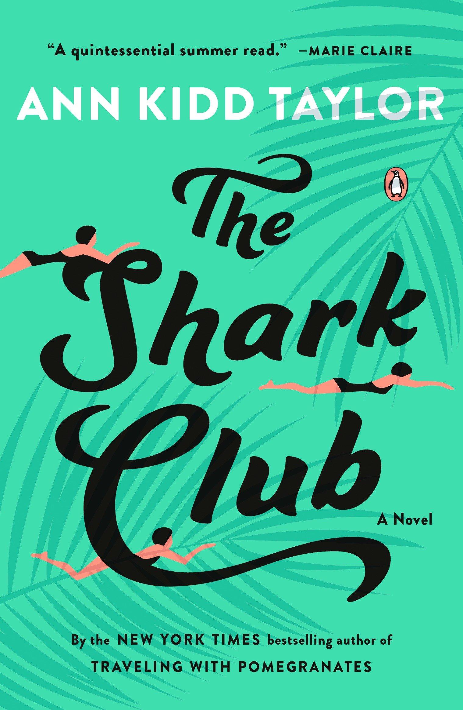 The Shark Club / Ann Kidd Taylor / Taschenbuch / Englisch / 2018 / Penguin Random House LLC / EAN 9780735221482 - Taylor, Ann Kidd