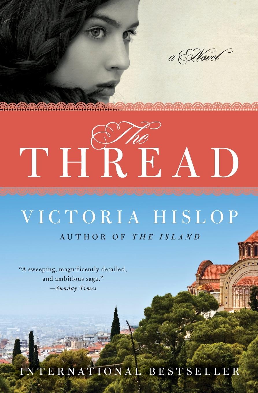 Thread, The / Victoria Hislop / Taschenbuch / Paperback / Kartoniert / Broschiert / Englisch / 2020 / Harper Paperbacks / EAN 9780062135582 - Hislop, Victoria