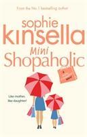 Mini Shopaholic / (Shopaholic Book 6) / Sophie Kinsella / Taschenbuch / Kartoniert / Broschiert / Englisch / 2011 / EAN 9780552774383 - Kinsella, Sophie